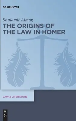 Los orígenes de la ley en Homero - The Origins of the Law in Homer