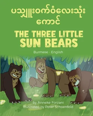 Los tres ositos del sol (birmano-inglés) - The Three Little Sun Bears (Burmese-English)