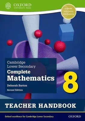 Cambridge Lower Secondary Complete Mathematics 8: Teacher Handbook (Segunda Edición) - Cambridge Lower Secondary Complete Mathematics 8: Teacher Handbook (Second Edition)