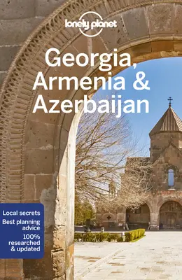 Lonely Planet Georgia, Armenia y Azerbaiyán 7 - Lonely Planet Georgia, Armenia & Azerbaijan 7