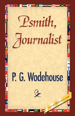 Psmith, periodista - Psmith, Journalist