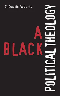 Una teología política negra - A Black Political Theology