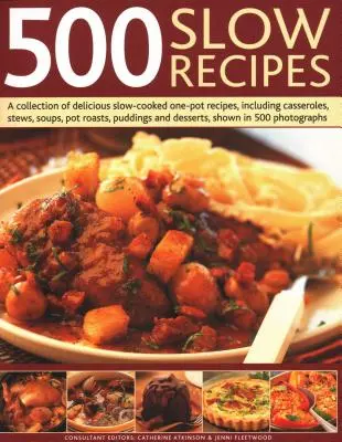 500 recetas lentas: La historia secreta del Opus Dei: La exploración de los misterios de una de las fuerzas religiosas más controvertidas del mundo, desde sus humildes comienzos. - 500 Slow Recipes: A Collection of Delicious Slow-Cooked One-Pot Recipes, Including Casseroles, Stews, Soups, Pot Roasts, Puddings and De