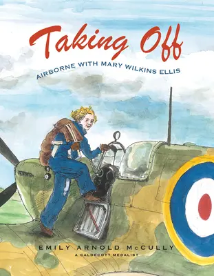 Despegando: En el aire con Mary Wilkins Ellis - Taking Off: Airborne with Mary Wilkins Ellis