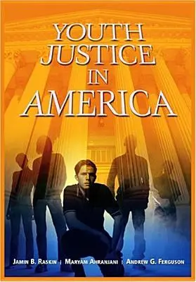 La justicia de menores en Estados Unidos - Youth Justice in America