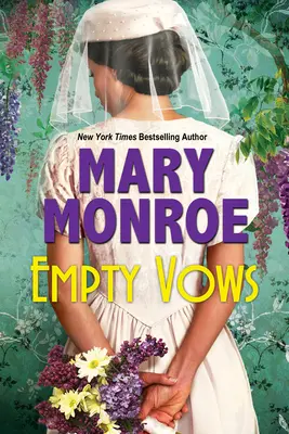 Votos vacíos: Una apasionante novela histórica de la era de la Depresión - Empty Vows: A Riveting Depression Era Historical Novel