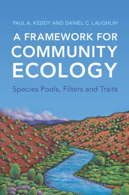 Un marco para la ecología comunitaria - A Framework for Community Ecology