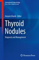Nódulos tiroideos: Diagnóstico y manejo - Thyroid Nodules: Diagnosis and Management