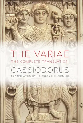 Las Variae: La traducción completa - The Variae: The Complete Translation