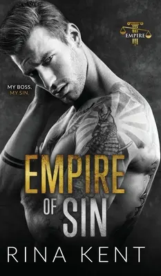 Empire of Sin: Un Romance de Enemigos y Amantes - Empire of Sin: An Enemies to Lovers Romance