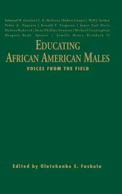 Educar a varones afroamericanos: Voces desde el terreno - Educating African American Males: Voices from the Field