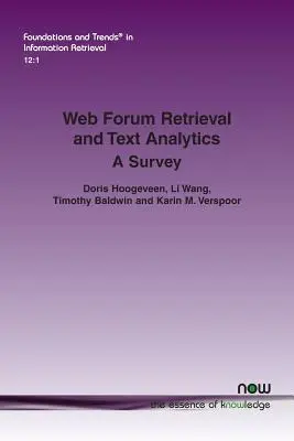 Recuperación de foros web y análisis de textos: Un estudio - Web Forum Retrieval and Text Analytics: A Survey