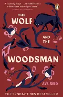 El lobo y el leñador - The Sunday Times Bestseller - Wolf and the Woodsman - The Sunday Times Bestseller