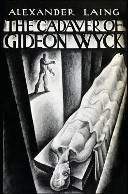 El cadáver de Gideon Wyck - The Cadaver of Gideon Wyck