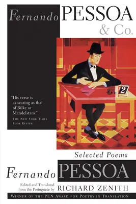 Fernando Pessoa y Co: Poemas escogidos - Fernando Pessoa and Co.: Selected Poems