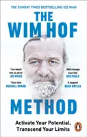 Método Wim Hof - Activa tu potencial, trasciende tus límites - Wim Hof Method - Activate Your Potential, Transcend Your Limits