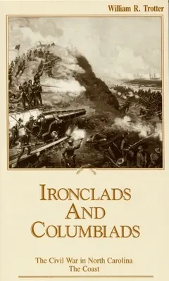 Ironclads and Columbiads: La costa - Ironclads and Columbiads: The Coast