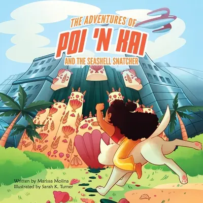 Las aventuras de Poi 'n Kai y el ladrón de conchas marinas - The Adventures of Poi 'n Kai and the Seashell Snatcher