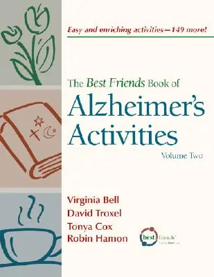 Best Friends Book of Alzheimer's Activities: Volumen Dos - Best Friends Book of Alzheimer's Activities: Volume Two