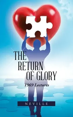 El Retorno de la Gloria: 1969 Conferencias - The Return of Glory: 1969 Lectures