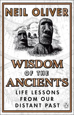 Sabiduría de los Antiguos - Lecciones de vida de nuestro pasado lejano - Wisdom of the Ancients - Life lessons from our distant past