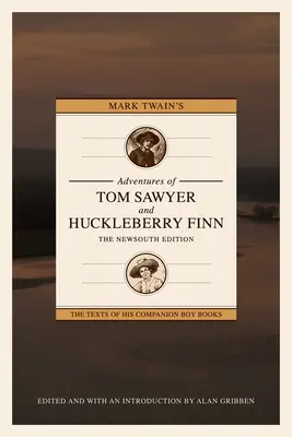 Las aventuras de Tom Sawyer y Huckleberry Finn de Mark Twain: The Newsouth Edition - Mark Twain's Adventures of Tom Sawyer and Huckleberry Finn: The Newsouth Edition