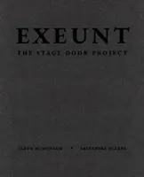 Exeunt - El proyecto Stage Door - Exeunt - The Stage Door Project