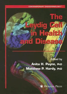 La célula de Leydig en la salud y la enfermedad - The Leydig Cell in Health and Disease