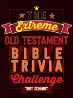 El desafío extremo de trivialidades bíblicas sobre el Antiguo Testamento - The Extreme Old Testament Bible Trivia Challenge