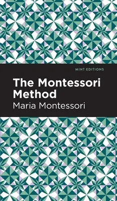 El método Montessori - The Montessori Method