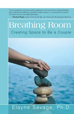 Breathing Room: Creando Espacio Para Ser Pareja - Breathing Room: Creating Space to Be a Couple