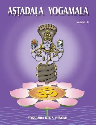 Astadala Yogamala (Obras Completas) Volumen 8 - Astadala Yogamala (Collected Works) Volume 8