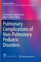 Complicaciones pulmonares de trastornos pediátricos no pulmonares - Pulmonary Complications of Non-Pulmonary Pediatric Disorders