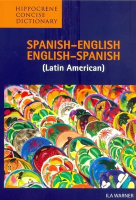 Diccionario conciso español-inglés/inglés-español (Latinoamérica) - Spanish-English/English-Spanish (Latin American) Concise Dictionary