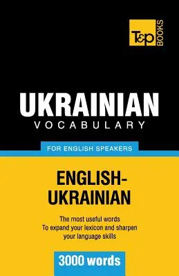 Vocabulario ucraniano para anglófonos - 3000 palabras - Ukrainian vocabulary for English speakers - 3000 words