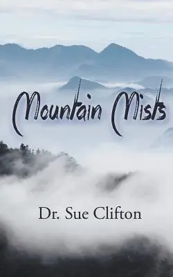 Nieblas de montaña - Mountain Mists