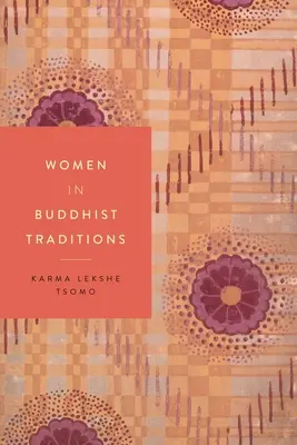 La mujer en las tradiciones budistas - Women in Buddhist Traditions