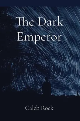 El emperador oscuro - The Dark Emperor