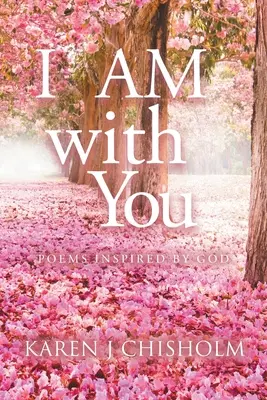 Estoy contigo: Poemas inspirados por Dios - I AM with You: Poems Inspired by God