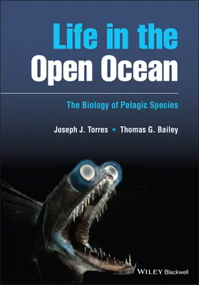 La vida en alta mar - Biología de las especies pelágicas - Life in the Open Ocean - The Biology of Pelagic Species