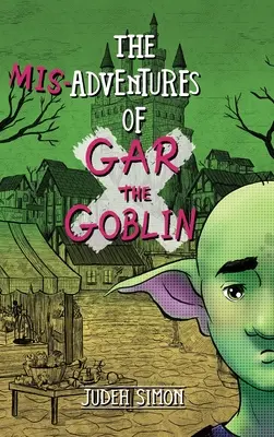 Las Aventuras de Artie y Zac - The Misadventures of Gar the Goblin