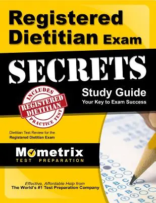 Guía de estudio para el examen de dietista registrado: Examen de Dietista Registrado - Registered Dietitian Exam Secrets Study Guide: Dietitian Test Review for the Registered Dietitian Exam