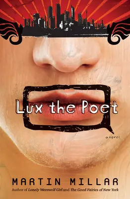 Lux el poeta - Lux the Poet