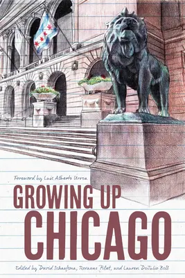 Crecer en Chicago - Growing Up Chicago