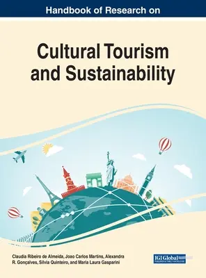 Manual de investigación sobre turismo cultural y sostenibilidad - Handbook of Research on Cultural Tourism and Sustainability