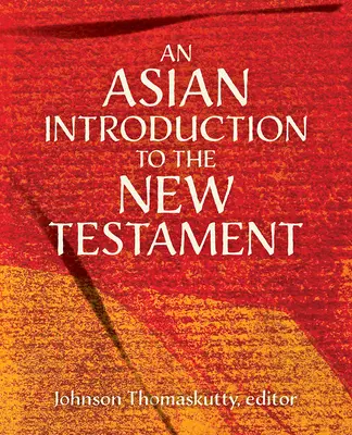 Introducción asiática al Nuevo Testamento - An Asian Introduction to the New Testament