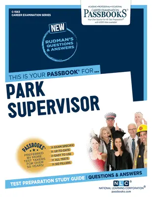 Supervisor de Parques (I) (C-1563): Passbooks Study Guidevolume 1563 - Park Supervisor (I) (C-1563): Passbooks Study Guidevolume 1563