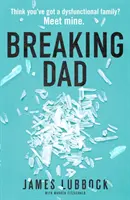 Rompiendo a papá - Breaking Dad