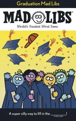 Graduación Mad Libs - Graduation Mad Libs