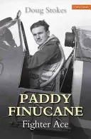 Paddy Finucane As de caza - Paddy Finucane: Fighter Ace